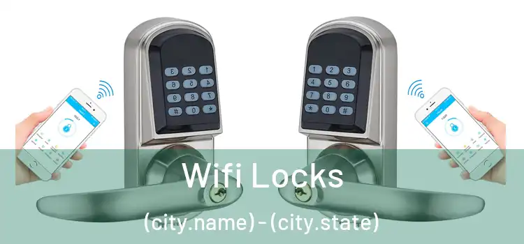  Wifi Locks (city.name) - (city.state)